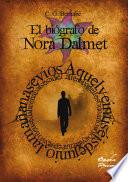 libro El Biógrafo De Nora Dalmet